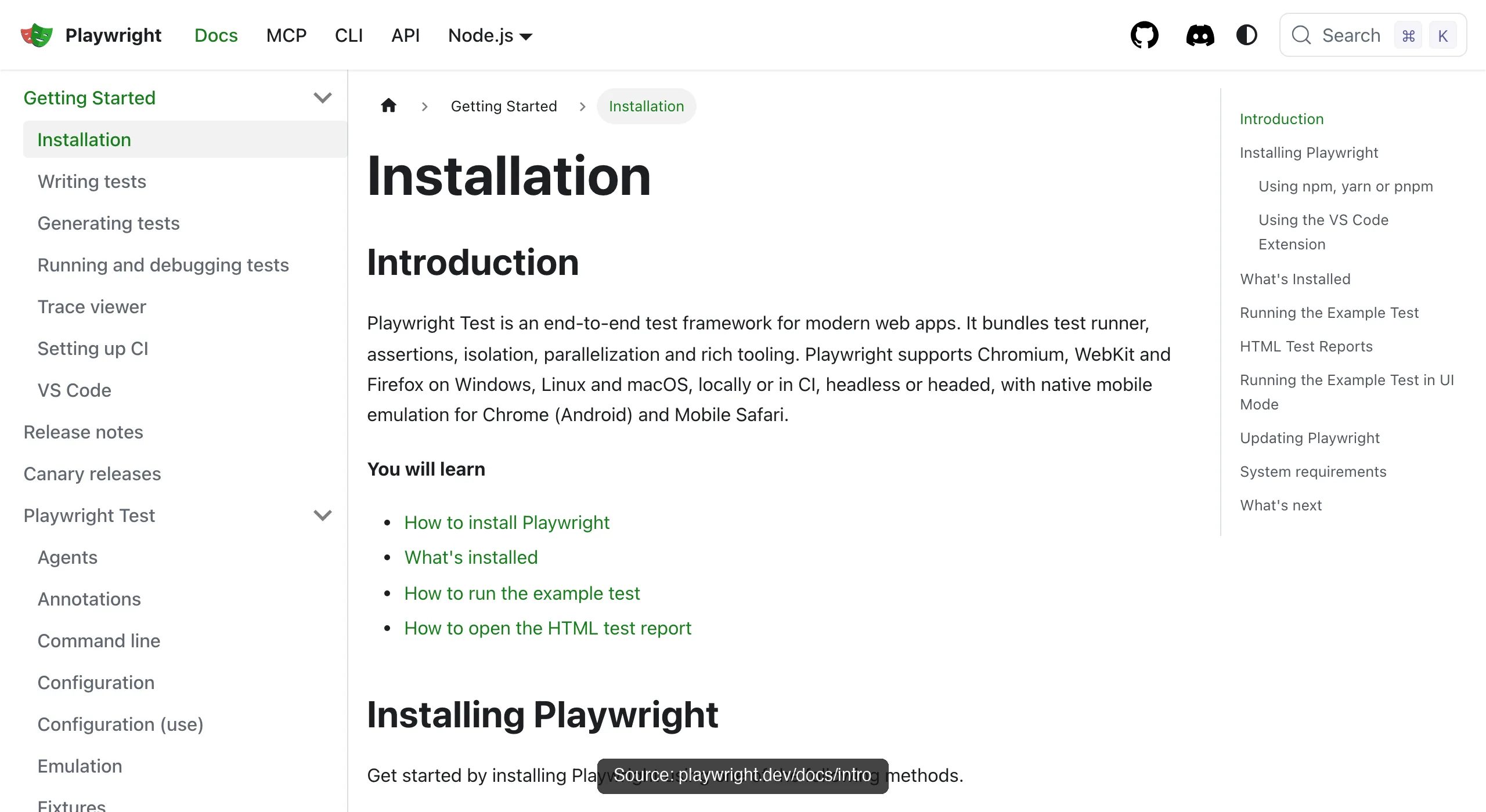 Playwright's installation and quickstart documentation: install, write a test, run it