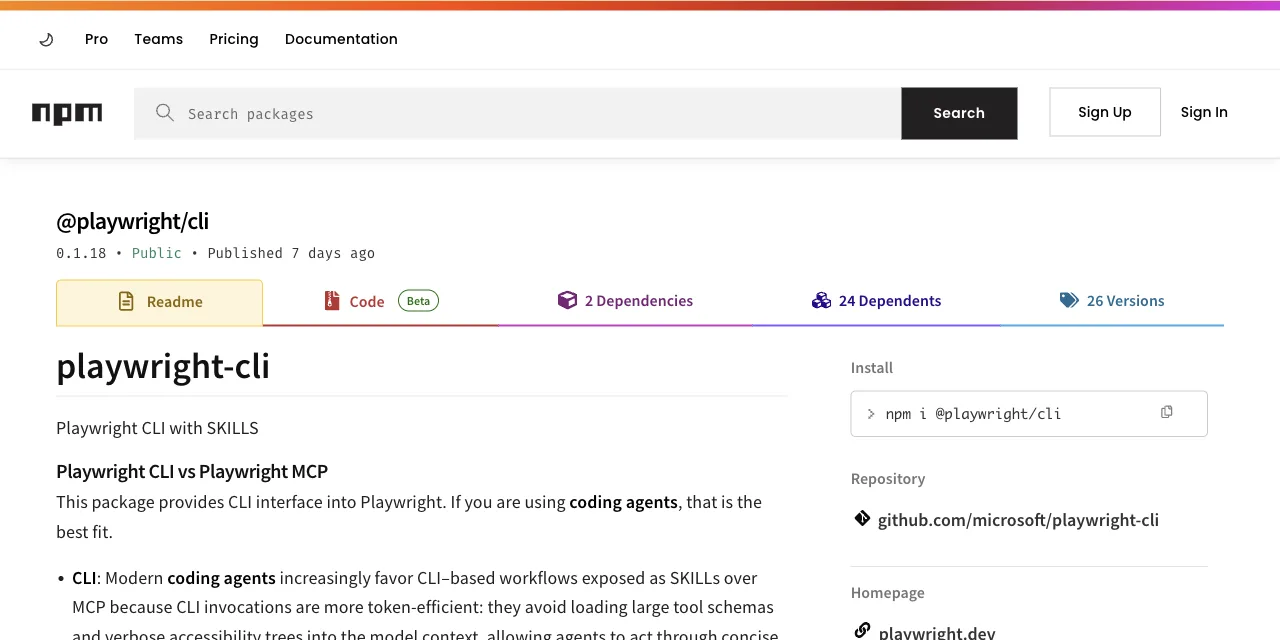 The official @playwright/cli package on npm, whose readme opens with a Playwright CLI vs Playwright MCP section recommending the CLI for coding agents