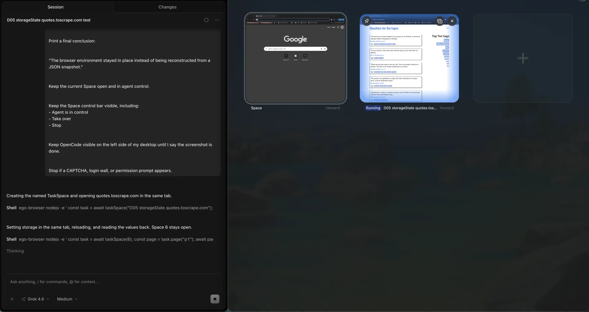OpenCode beside the ego (lite) Spaces overview with the quotes storageState task running in its own Space