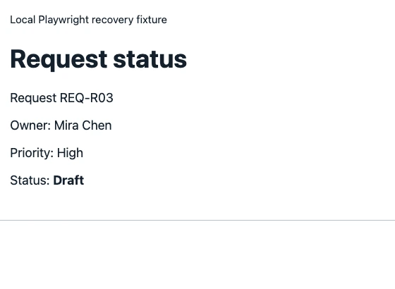 Fresh status view in the local synthetic fixture showing request REQ-R03 still in Draft