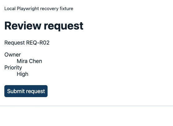 Local synthetic fixture review page for REQ-R02 with owner Mira Chen, priority High, and a Submit request button